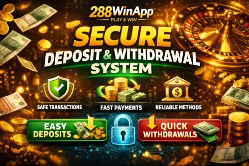 Secure Deposit and Withdrawal System on 288Win Game APK 1 288win Game